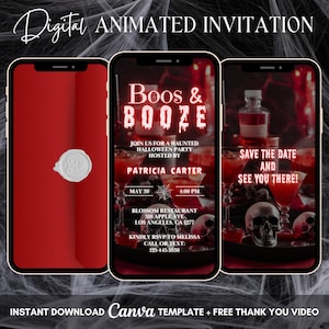 May include: A digital animated invitation template for a Halloween party displayed on three smartphones. The screens feature red backgrounds, skull imagery, and text reading Boos & Booze, Join us for a haunted Halloween party, and Save the date.