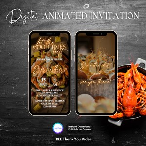 May include: Digital animated invitation for a birthday party with a seafood boil theme. The invitation features a phone screen with a photo of a seafood boil and the text "Let the good times boil!" and "Join us to celebrate Samantha's 18th Birthday". The invitation also includes the date, time, location, and RSVP information. The invitation is editable on Canva.