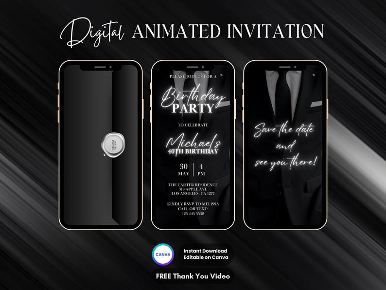May include: Digital animated invitation displayed on three smartphones. The invitation features a black and white design with text that reads "Birthday Party" and "Save the date and see you there!"