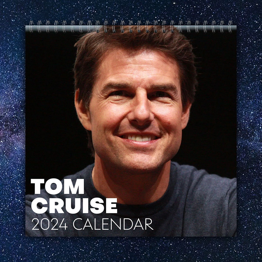 Tom Cruise Calendar 2024 Tom Cruise 2024 Celebrity Wall Etsy