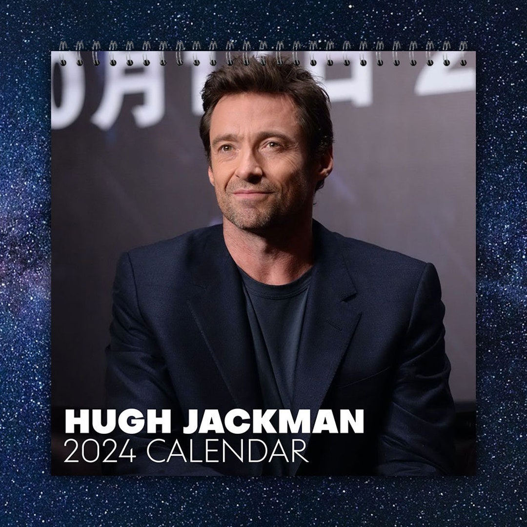 Hugh Jackman Calendar 2024 Hugh Jackman 2024 Celebrity Wall Etsy UK