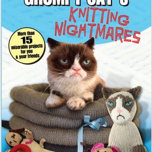 Grumpy Cat Knitting Patterns Book – 15+ Cat Toy, Hat, Scarf DIY Projects (Instant Download)