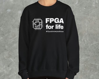 FPGA Unisex Sweat, Funny quote, Trendy, Statement, FPGA, Designer, Occupation