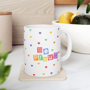 Pride Ceramic Mug | Pride Flag Mug | Rainbow Coffee Mug | Gay Pride | LGBTQ Pride | Pride Gifts | Gay Gift  | Pride cup  | lgbtq cup