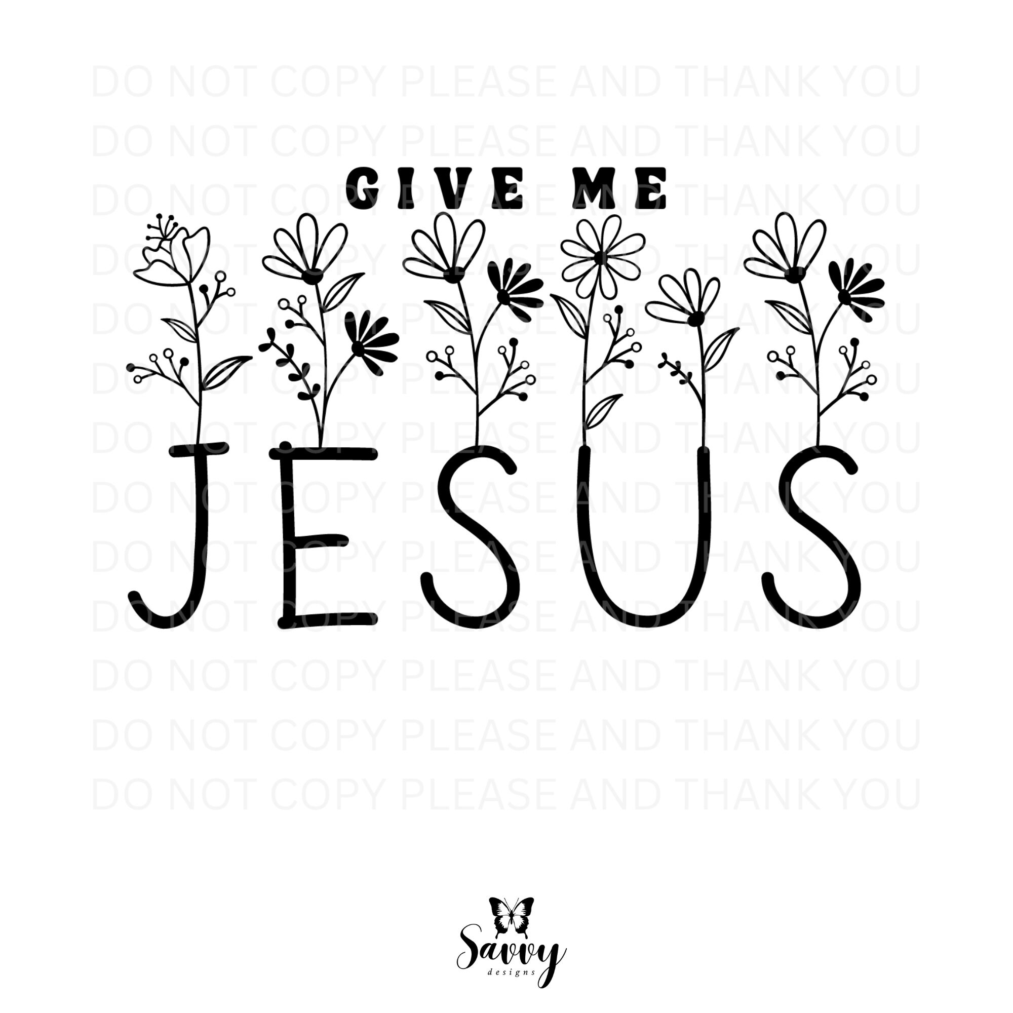 Give Me Jesus, PNG Download, T-shirt Design Download, Christian Lyrics ...