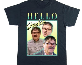 Hello Jackie, Jim Friday Night Dinner Homage Tee, Funny Meme T-shirt, Shalom, Jim and Wilson, Retro Vintage 90's Tee, Oversized Fit T-shirt