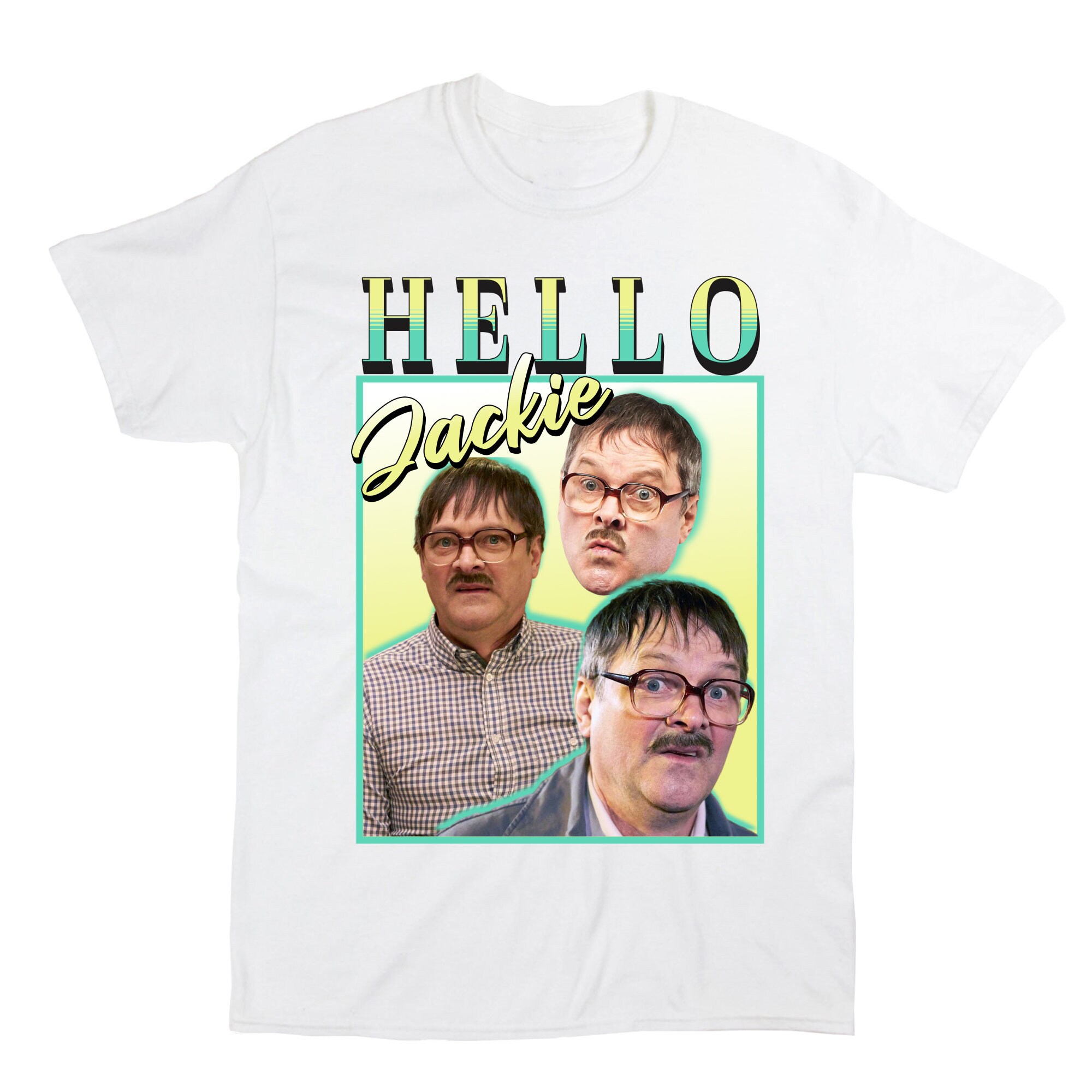 Hello Jackie Jim Friday Night Dinner Homage Tee Funny Meme T shirt 