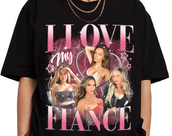 I love My Girlfriend Bootleg Shirt, Custom Girlfriend Shirt, I Love My Fiance Shirt, Custom Girlfriend Tee, Custom Gift, Valentine Shirt