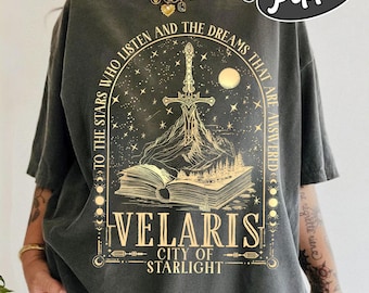 Velaris Comfort Colors Shirt, A Court Of Thorns And Roses Shirt, The Night Court Shirt, Court Of Dreams Jumper, City Of Starlight Shirt