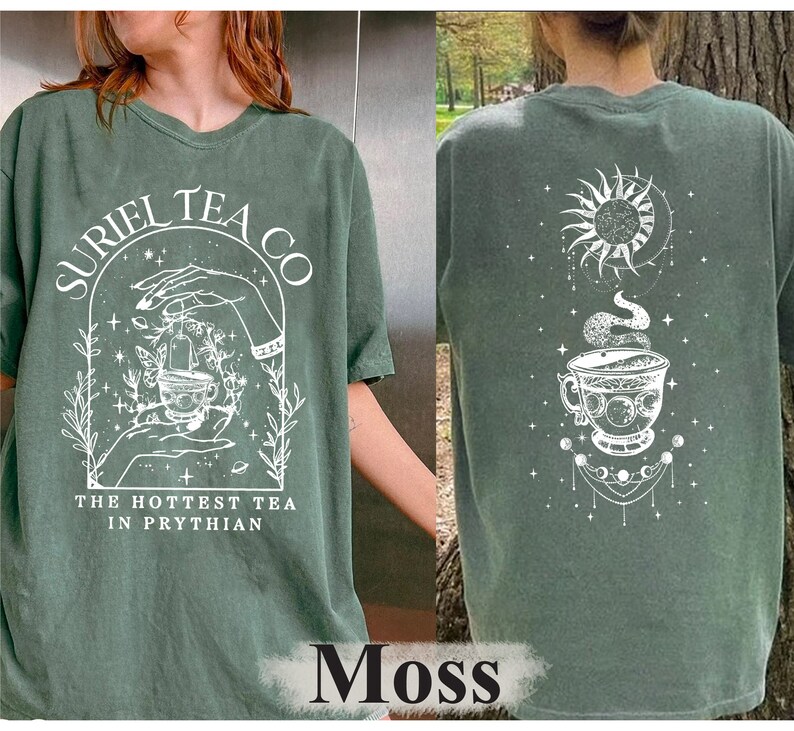 May include: A green t-shirt with a white graphic design featuring a teacup, stars, and the text "Suriel Tea Co. The Hottest Tea in Prythian".