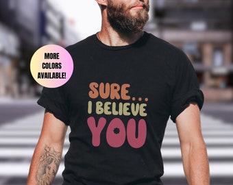 Inappropriate shirts, Funny sayings, Sarcastic gift, funny shirt, dank meme Tshirt, Ironic Shirt, Stupid Funny Shirt