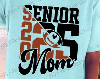 Senior Football Mom 2025 Png, Football Mom Png, Senior Mom 2025 Png ...