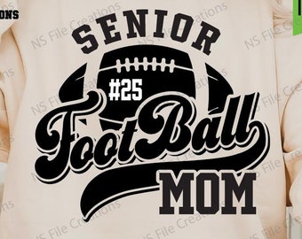 Football Senior Mom 2025 SVG: Varsity Cut File (Digital Download)