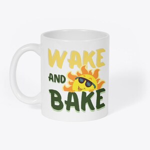 Wake and Bake Mug