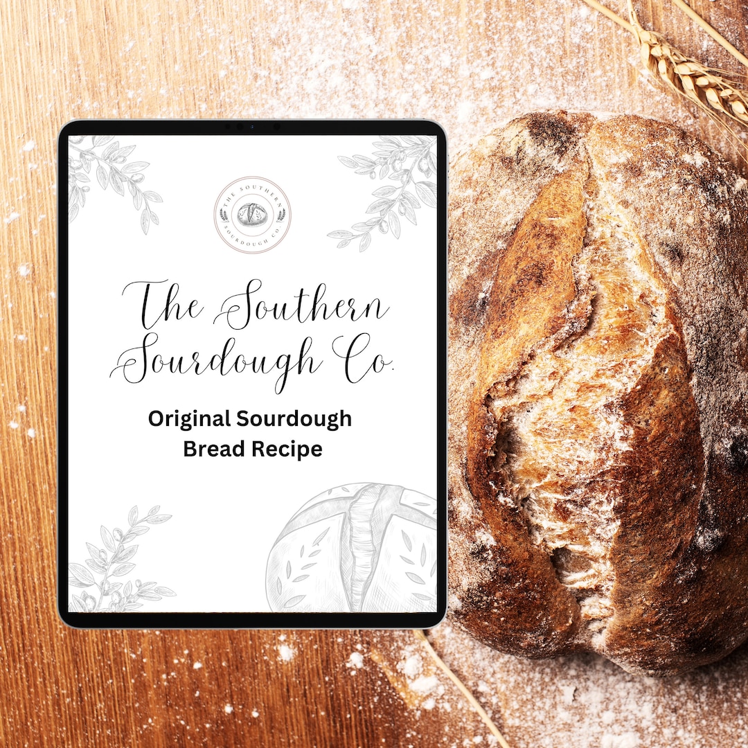 The Southern Sourdough Co Original Sourdough Bread Recipe Etsy