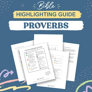May include: A Bible Highlighting Guide for Proverbs featuring multiple white paper sheets with printed text and colour-coded icons. The guide includes a legend with circles in purple, green, red, orange, blue, and yellow, alongside various symbols.