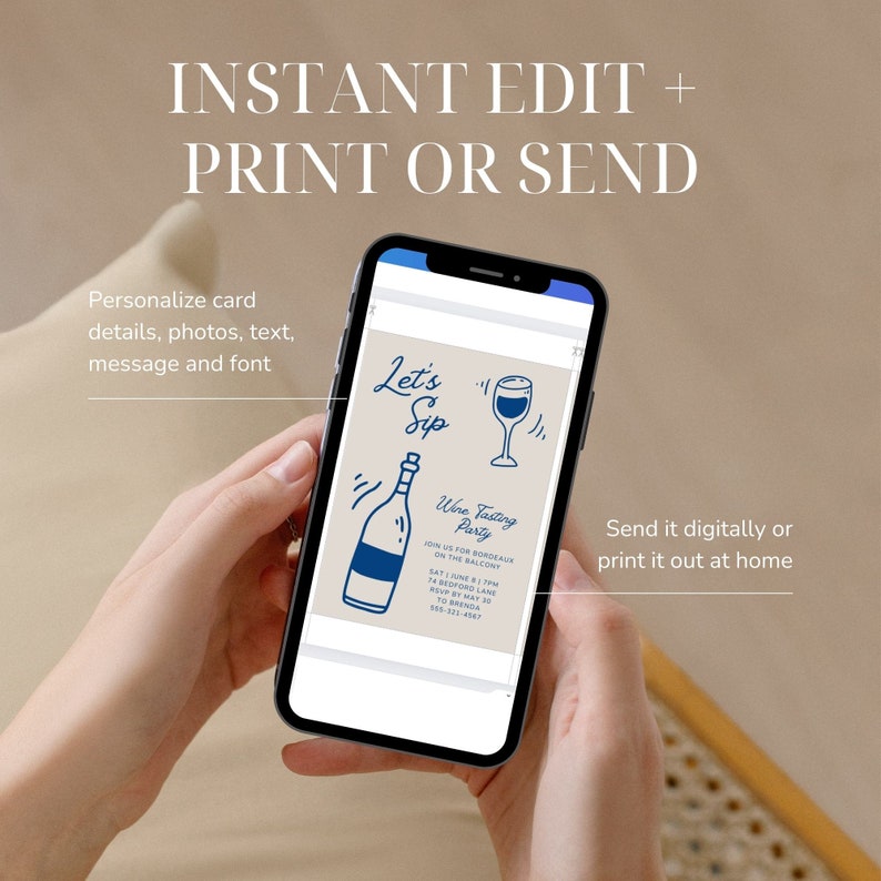 May include: A digital phone screen displaying a customizable wine tasting party invitation with blue and white text and illustrations. The text reads "Let's Sip Wine Tasting Party" and includes details for the event. The invitation is ready to be printed or sent digitally.