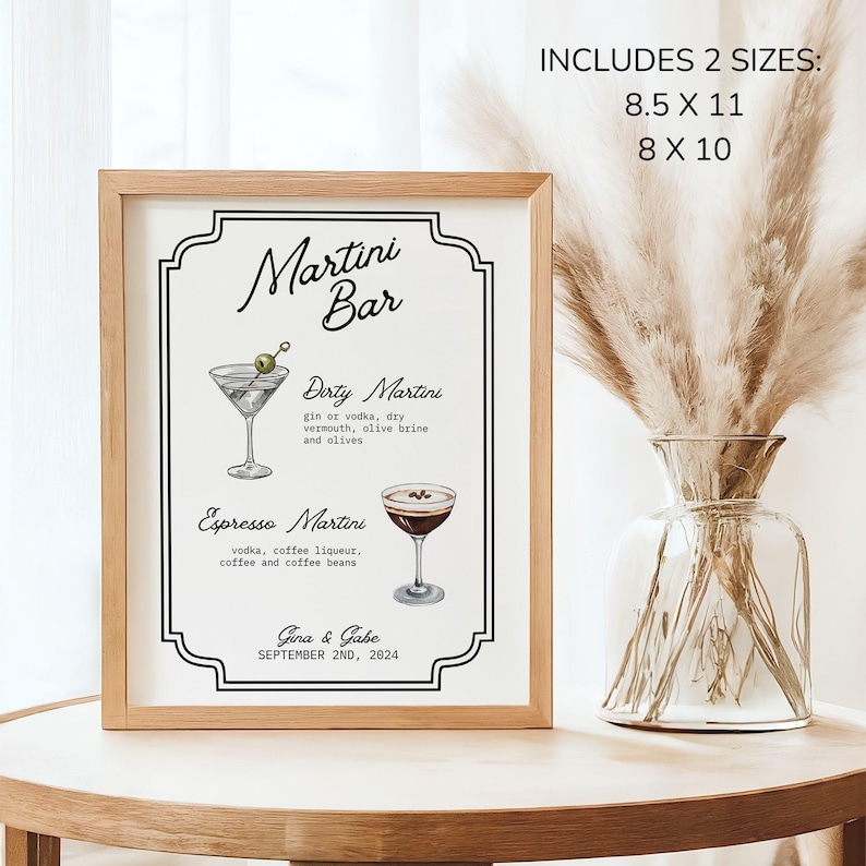 Puede incluir: Un cartel imprimible para un bar de martinis con ilustraciones de un martini sucio y un espresso martini. El cartel incluye el texto "Martini Bar", "Dirty Martini", "Espresso Martini", "Gina & Gabe" y "September 2nd, 2024". Tambi&eacute;n indica que el cartel est&aacute; disponible en dos tama&ntilde;os: 8,5 x 11 pulgadas y 8 x 10 pulgadas.