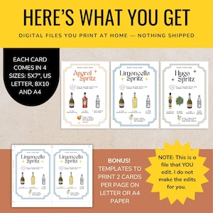 May include: A digital print featuring cocktail recipes for Aperol Spritz, Limoncello Spritz, and Hugo Spritz. The cards are available in 5x7 inch, US Letter, 8x10 inch, and A4 sizes. Includes templates to print two cards per page.