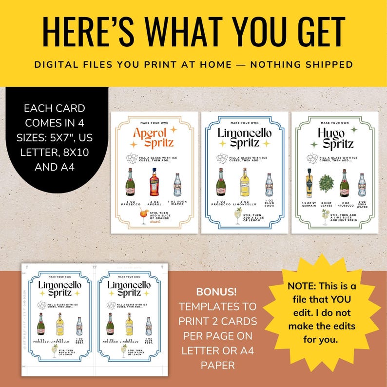 May include: A digital print featuring cocktail recipes for Aperol Spritz, Limoncello Spritz, and Hugo Spritz. The cards are available in 5x7 inch, US Letter, 8x10 inch, and A4 sizes. Includes templates to print two cards per page.