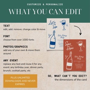 May include: Editable template for a wine tasting party invitation. The template features a red and white wine bottle with a glass of wine. The text on the template says "Let's Sip" and "Sips and Dips". The text also includes the words "Wine Tasting Party".