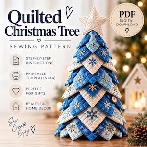 Puede incluir: Un patrón de costura para árbol de Navidad acolchado con un diseño de tela azul y blanca en capas, patrones de copos de nieve y una estrella en la punta. El texto dice Quilted Christmas Tree Sewing Pattern, PDF Digital Download, Step-by-Step Instructions, Printable Templates y Sew Create Enjoy.