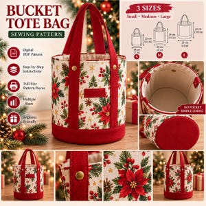 Peut inclure: Un patron de couture pour sac seau avec un motif de poinsettia sur fond crème et des accents en tissu rouge. Le patron comprend trois tailles : petit 18 par 22 cm, moyen 20 par 28 cm et grand 25 par 34 cm.