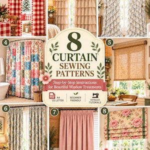 May include: A digital guide titled 8 Curtain Sewing Patterns featuring step-by-step instructions for window treatments. The cover displays eight distinct curtain styles including buffalo check, ruffled, floral, patchwork, and roman shades.