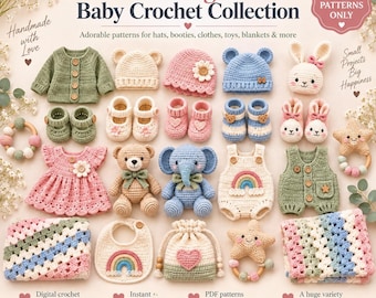 May include: A digital collection of crochet patterns for baby items including hats, booties, sweaters, vests, dresses, toys, and blankets. The image displays various finished crochet projects in pastel colours, featuring bears, elephants, rainbows, and stars.