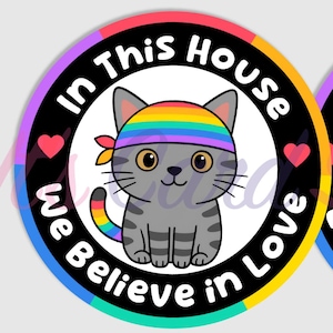 Zestaw naklejek LGBTQ+ Pride, W tym domu wierzymy w miłość, a w tym miejscu miłość jest mile widziana, Cyfrowy PNG do domu, biura, klasy, laptopa