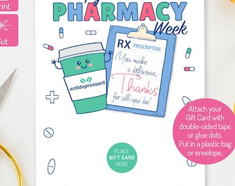 May include: Printable gift card holder with a pharmacy theme. It features a cartoon coffee cup with a smiling face and the words "antidepressant" and "Happy Pharmacy Week". The holder has a space to place a gift card and instructions on how to attach it.