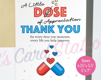 May include: A white card with the text "A Little Dose of Appreciation THANK YOU" and "HAPPY PHARMACY WEEK!" with a red and blue pill graphic. The card is available in 4.25" x 5.5" and 5" x 7" sizes. The words "INSTANT DOWNLOAD" and "DIGITAL FILE(S) ONLY" are also visible.