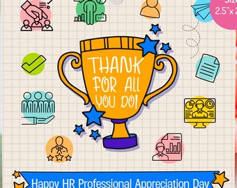 May include: A card with a gold trophy with blue stars and the text "THANK FOR ALL YOU DO!" on a light brown background with a grid pattern. The card also has various HR-related icons and the text "Happy HR Professional Appreciation Day". The card is 2.5 inches by 2.5 inches.
