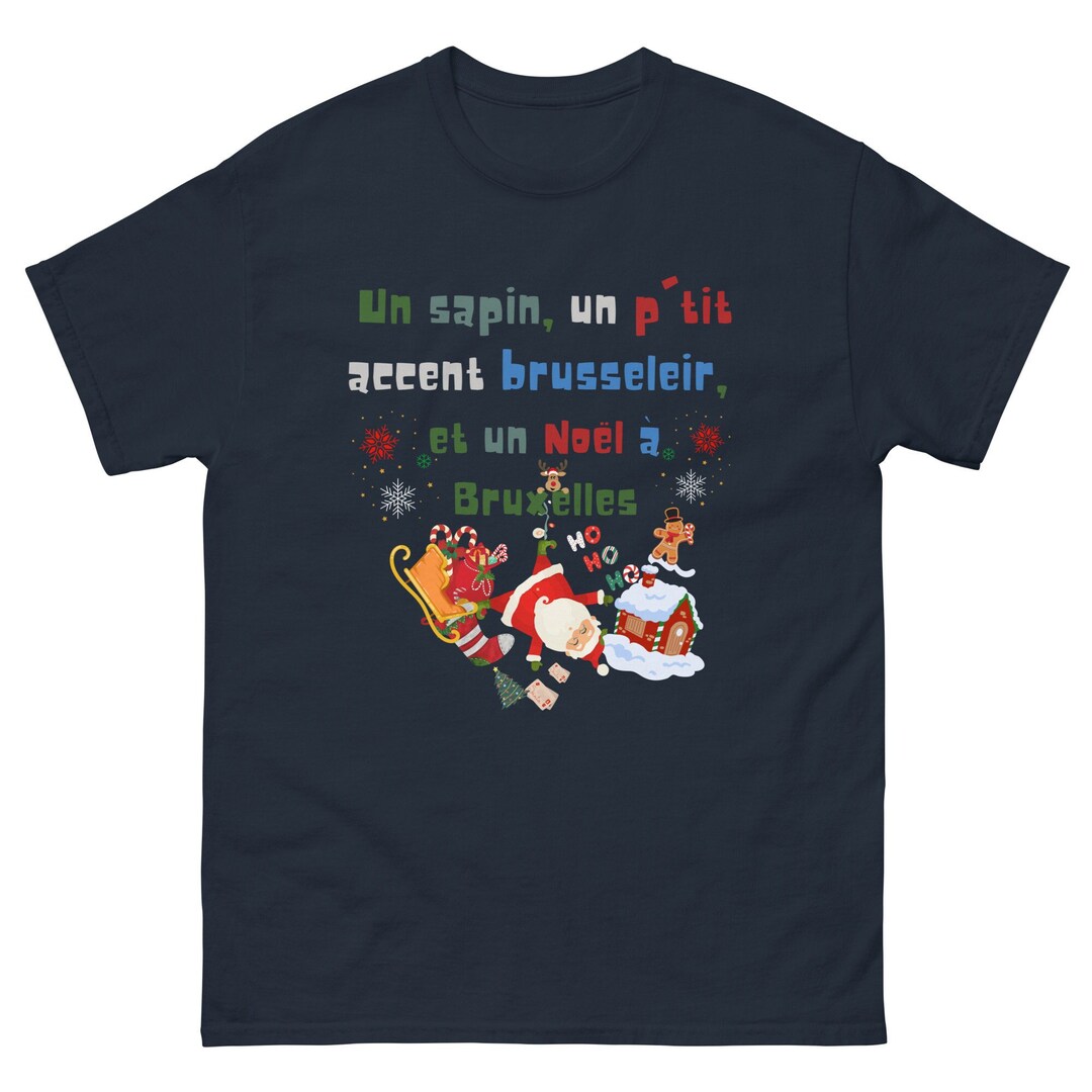 Tshirt Marrant Pour Noel Pour Homme Cadeau Pour Noël Sur Culture Belge