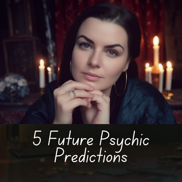 SAME HOUR 5 Psychic Predictions, Divination Fortune Teller,Clairvoyant Reading,Medium Reading, Psychic Tarot Card Reading