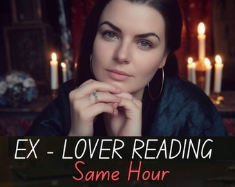 Same Hour Ex- Lover Reading-Does He Love Me-Ex-Partner Reading-Love reading-Psychic Reading-Tarot Reading-Relationship Reading