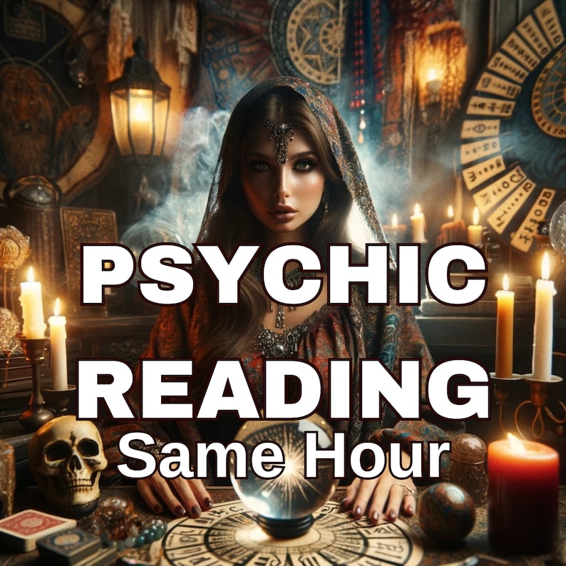 May include: A woman in a dark red and gold robe sits at a table with a crystal ball, candles, and tarot cards. The text "PSYCHIC READING Same Hour" is displayed in white letters on a dark red background.