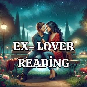 May include: A couple sits on a bench under a starry night sky. The text "EX-LOVER READING" is superimposed on the image.