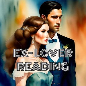 May include: A couple in formal attire, the woman in a teal gown and the man in a black suit with a bow tie. The text "EX-LOVER READING" is superimposed over the image.