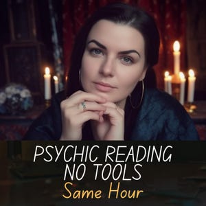 Keine Werkzeuge, Psychic Reading, Keine Karten, Same Hour Reading, Medium Reading, Love Reading