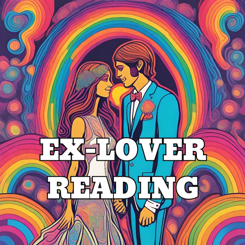 May include: A retro-style illustration of a couple standing in front of a rainbow. The text "EX-LOVER READING" is in large white letters.