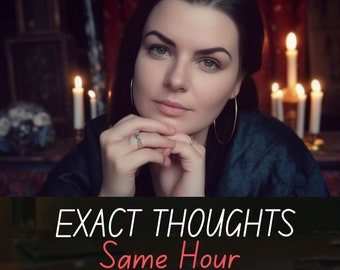 Same Hour Exact Thoughts-Exact FeeIings-In-Psychic Reading-Love Reading-Tarot Reading-How do they feel-Her true thoughts