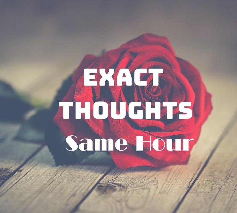 May include: A single red rose with the text "EXACT THOUGHTS Same Hour" on a wooden background.