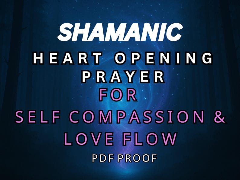 Heart Opening Prayer - Self-compassion and Love Flow Awakening Ritual ...