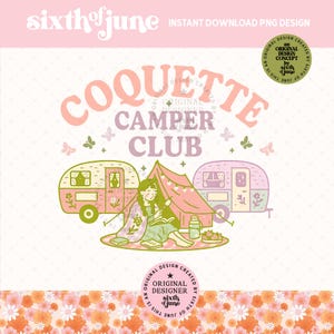 Club de Campistas Coquette PNG, gráfico de camping retro, clipart de campista femenina, lindo arte glamping, descarga digital para sublimación, moderno, POD, DTF
