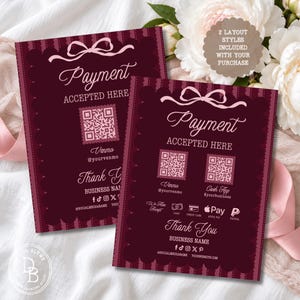 May include: Two rectangular payment signs in dark burgundy with light pink accents. Each features a scalloped border, a bow graphic, and the text Payment ACCEPTED HERE. Includes QR codes for Venmo and Cash App, social media icons, and payment method logos.