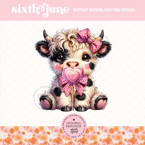 Cute Baby Highland Cow With Lollipop PNG, Coquette Pink Bow Highland Cow T-Shirt Sublimation Design, Cute Retro Valentine Heart Day PNG, POD