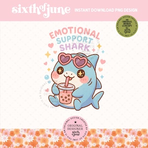 Emotional Support Shark PNG, cute shark digital download, funny shark sublimation design, mental health SVG, ocean animal clipart, trendy