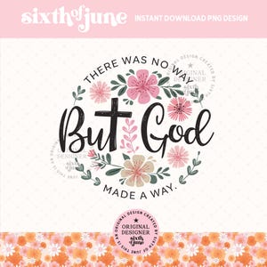 Mas Deus Christian Sublimation PNG Design, Christian Easter Floral Clipart, Jesus Png, Wildflowers Faith T-Shirt Design, Religious Holiday