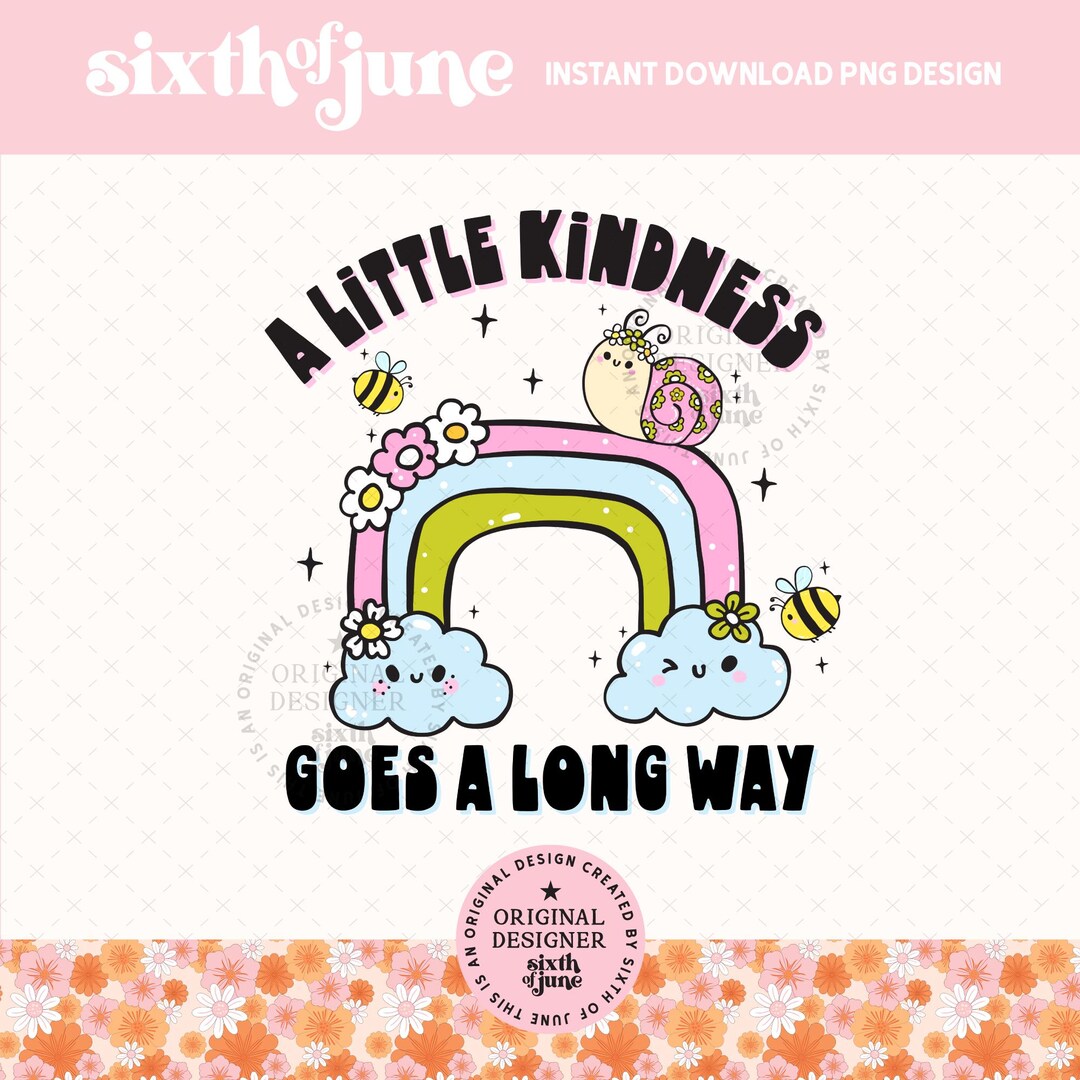A Little Kindness Goes A Long Way Png, Rainbow Positivity Png, Mental ...